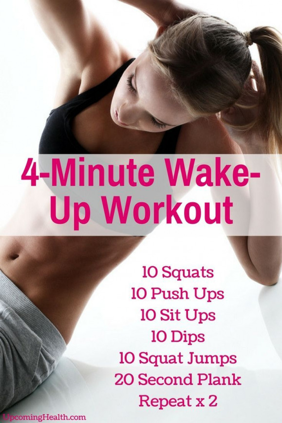 The 4 Minute Wake-Up Workout + Trick For Maximum Fat Burning